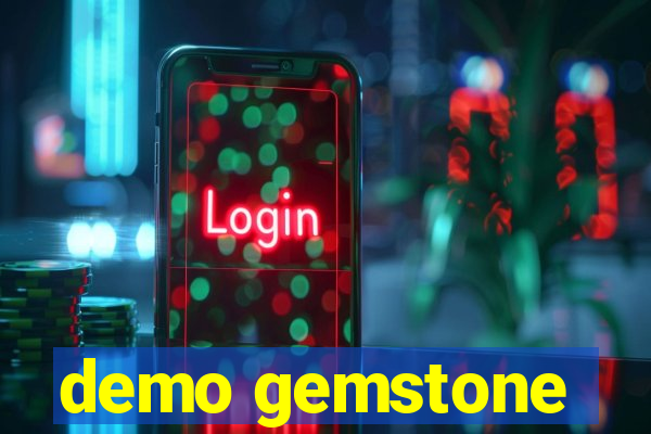 demo gemstone